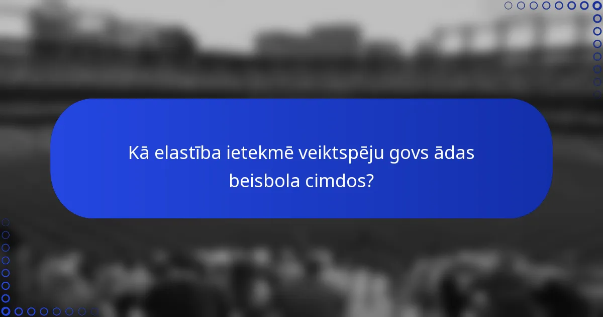 Kā elastība ietekmē veiktspēju govs ādas beisbola cimdos?