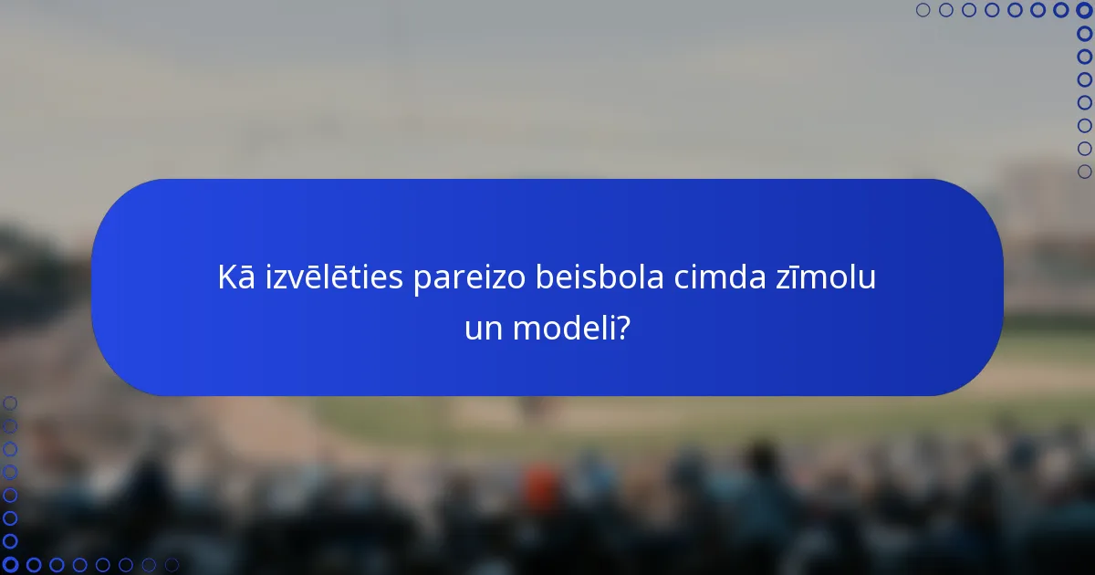 Kā izvēlēties pareizo beisbola cimda zīmolu un modeli?