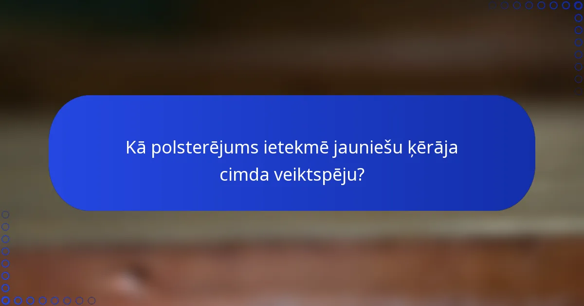 Kā polsterējums ietekmē jauniešu ķērāja cimda veiktspēju?