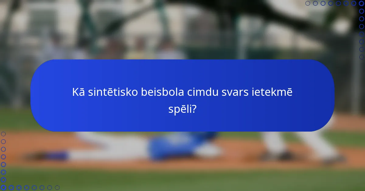 Kā sintētisko beisbola cimdu svars ietekmē spēli?