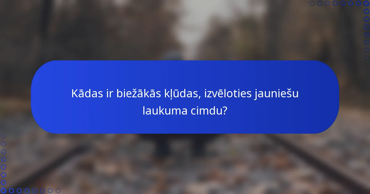 Kādas ir biežākās kļūdas, izvēloties jauniešu laukuma cimdu?