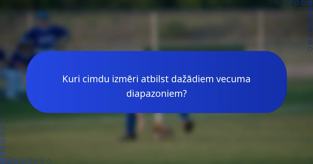 Kuri cimdu izmēri atbilst dažādiem vecuma diapazoniem?